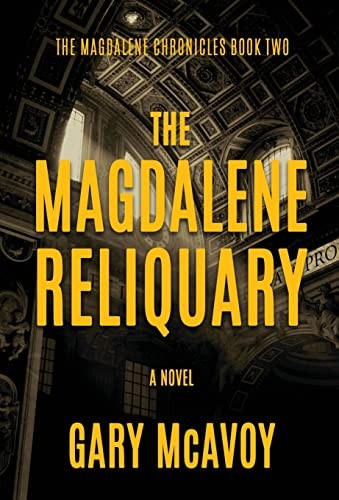 Gary McAvoy: The Magdalene Reliquary (Hardcover, 2020, Literati Editions)