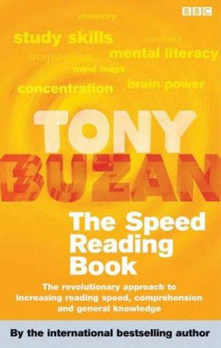 Tony Buzan: The Speed Reading Book (Paperback, 2003, BBC Active)
