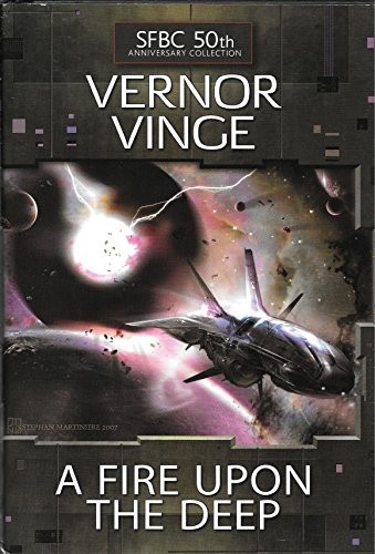 Vernor Vinge: A Fire Upon the Deep (SFBC 50th Anniversary Collection) (2007, SFBC)