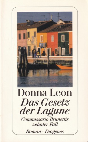 Donna Leon: Das Gesetz der Lagune (German language, 2006, Diogenes)