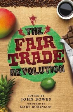 John Bowes: The fair trade revolution (2011)