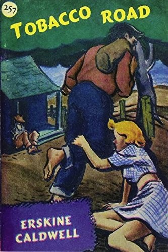 Tobacco Road (Paperback, 1947, Wm. Collins Sons & Co.)