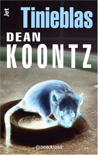 Dean Koontz: Tinieblas (Spanish) (Paperback, Spanish language, 2002, Plaza y Janes)