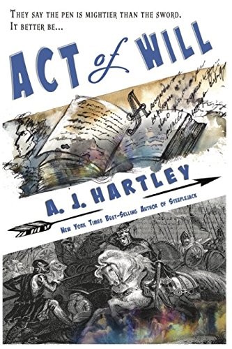 A.J. Hartley: Act of Will (Will Hawthorne Adventures) (2018, Falstaff Books)