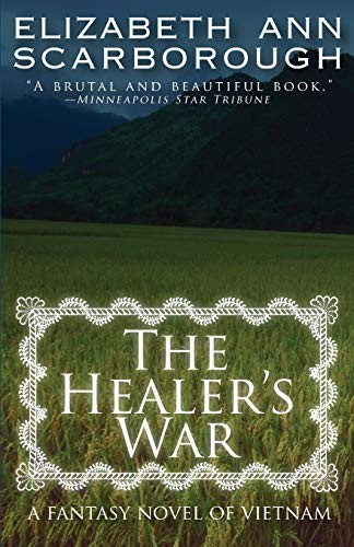 Elizabeth Ann Scarborough: The Healer's War (Paperback, 2014, Open Road Media Sci-Fi & Fantasy)