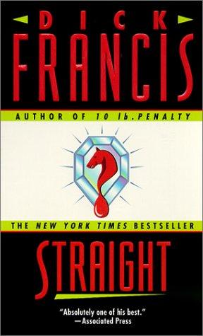 Dick Francis: Straight (Hardcover, 1999, Sagebrush Education Resources)