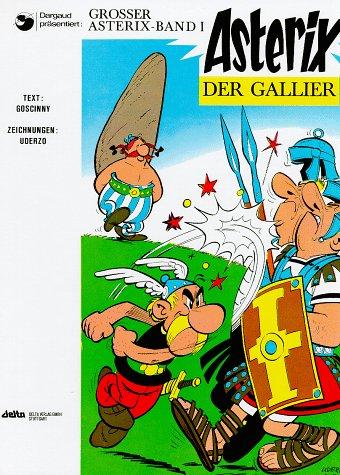 René Goscinny, Albert Uderzo: Asterix der Gallier (Paperback, German language, 1999, Egmont EHAPA Verlag GmbH)