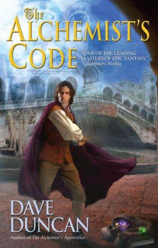 Dave Duncan: The Alchemist's Code (Paperback, 2008, Ace Trade)