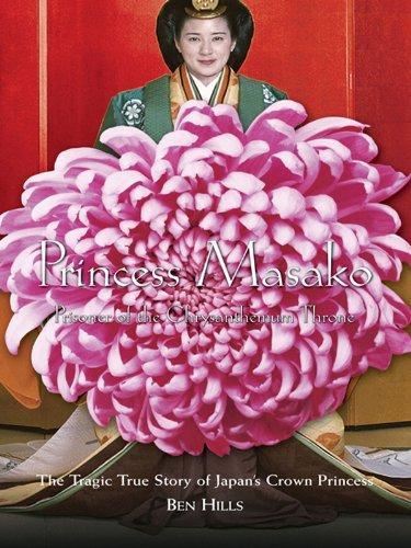 Ben Hills: Princess Masako (2006)