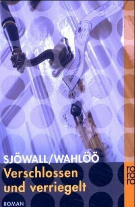 Maj Sjöwall, Per Wahlöö: Verschlossen und verriegelt. (Paperback, German language, 2000, Rowohlt Tb.)