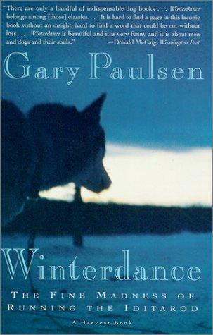 Gary Paulsen: Winterdance (Hardcover, 1999, Tandem Library)