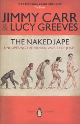 Jimmy Carr: The Naked Jape (2007, Penguin Books)