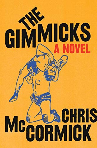 Chris McCormick: The Gimmicks (Hardcover, Harper)