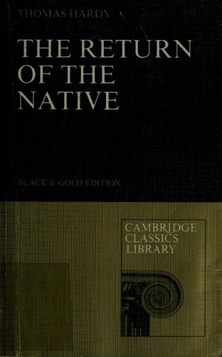 Thomas Hardy: The return of the native. (1968, Cambridge Book Co.)