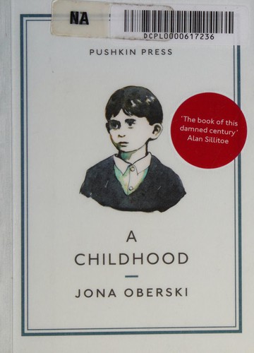 Jona Oberski: A childhood (2014, Pushkin Press)
