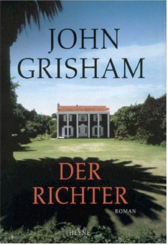 John Grisham: Der Richter. (Paperback, German language, 2003, Heyne)