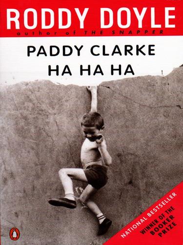 Roddy Doyle: Paddy Clarke Ha Ha Ha (EBook, 2009, Penguin USA, Inc.)