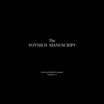 Unknown: The Voynich Manuscript (Hardcover, 2013, Archival Reprint Co.)