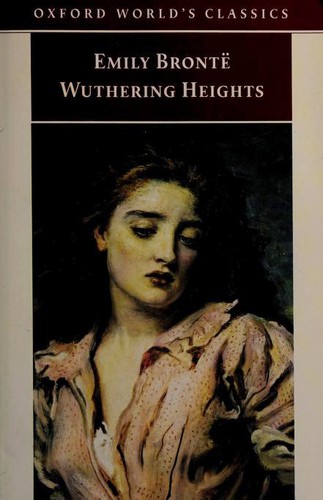 Emily Brontë: Wuthering Heights (Paperback, 1998, Oxford University Press, Oxford University Press, USA)
