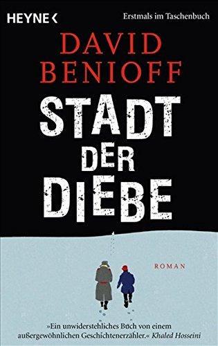 David Benioff: Stadt der Diebe : Roman (German language, Heyne Verlag)