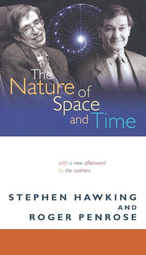 Stephen Hawking: The nature of space and time (2000, Princeton University Press)