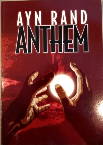 Ayn Rand: Anthem (2008, Hampton-Brown)