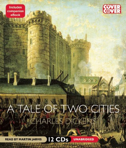 Charles Dickens, Martin Jarvis: A Tale of Two Cities (AudiobookFormat, 2011, AudioGO, Blackstone Audiobooks)