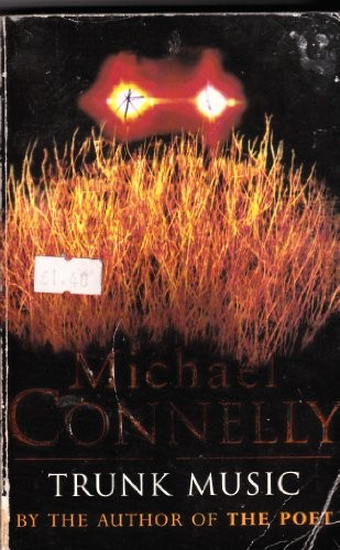 Michael Connelly: Trunk Music (1997, Orion, Little Brown)