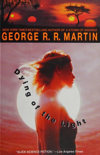 George R.R. Martin: Dying of the Light (Paperback, 2004, Spectra)