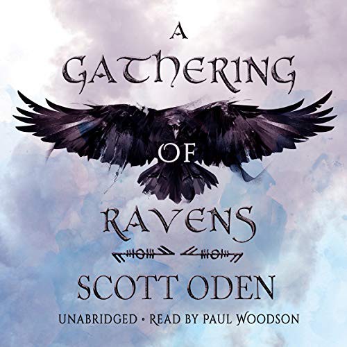 Scott Oden: A Gathering of Ravens (AudiobookFormat, 2020, Blackstone Publishing)