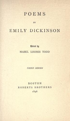 Emily Dickinson: Poems by Emily Dickinson (1896, Roberts Brothers)