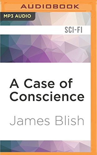 James Blish, Jay Snyder: Case of Conscience, A (AudiobookFormat, 2016, Audible Studios on Brilliance Audio, Audible Studios on Brilliance)