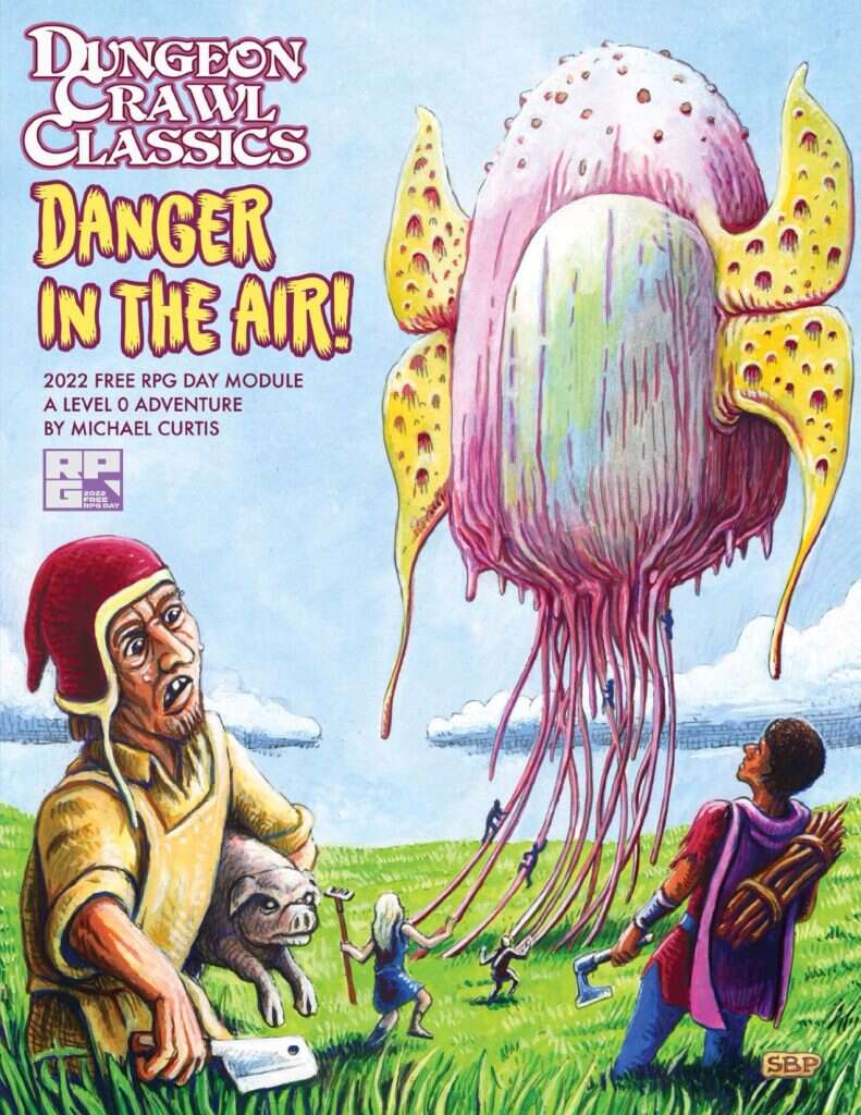 Michael Curtis: Dungeon Crawl Classics: Danger In the Air! (Paperback, 2022, Goodman Games)