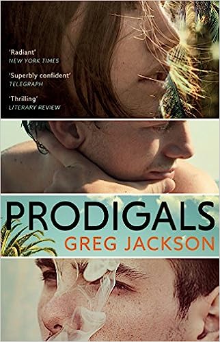 Greg Jackson: Prodigals (Paperback, 2016, Granta Books)