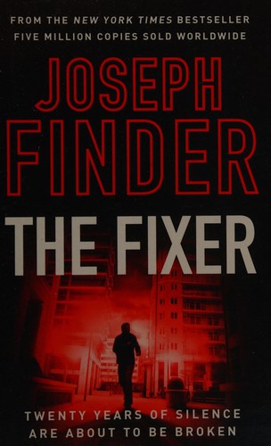 Joseph Finder: The fixer (2015, Dutton)