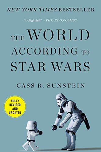 Cass Sunstein: The World According to Star Wars (Paperback, 2019, Dey Street Books)