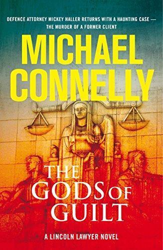 Michael Connelly: The Gods of Guilt (2013)