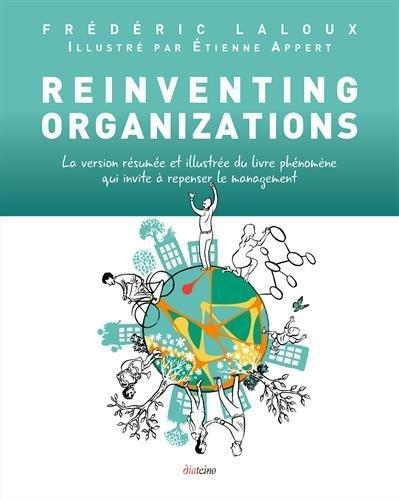 Frederic Laloux: Reinventing organizations (French language, 2017)