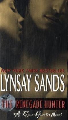 Lynsay Sands: The Renegade Hunter (Paperback, 2009, Avon)