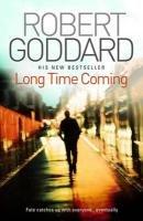 Robert Goddard: Long Time Coming (Paperback, 2010, Bantam Press)