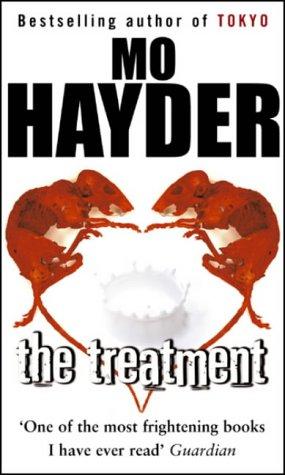 Mo Hayder: The Treatment (Paperback, 2005, Bantam Books Ltd)