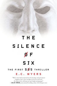 E.C. Myers: The Silence of Six (Paperback, 2014, Adaptive Books)