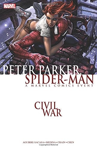 Roberto Aguirre-Sacasa, Clayton Crain, Angel Medina, Sean Chen: Civil War (Paperback, 2016, Marvel Comics, Marvel)