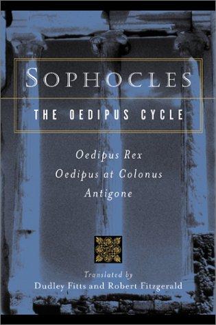 Sophocles: Sophocles, The Oedipus Cycle (2002, Harvest Books)