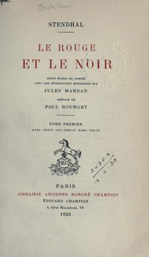 Stendhal: Le rouge et le noir [par] Stendhal. (1923, H. Champion)