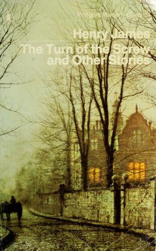 Henry James: The turn of the screw and other stories (Paperback, 1970, Penguin (Non-Classics))