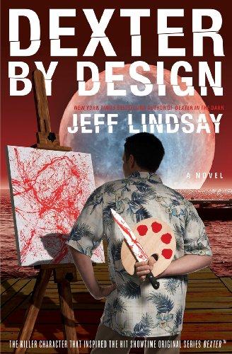 Jeff Lindsay: Dexter by Design (Hardcover, 2009, Doubleday)