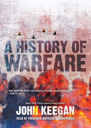 John Keegan, Frederick Davidson: A History of Warfare (AudiobookFormat, 2011, Blackstone Audio, Inc., Blackstone Audiobooks)