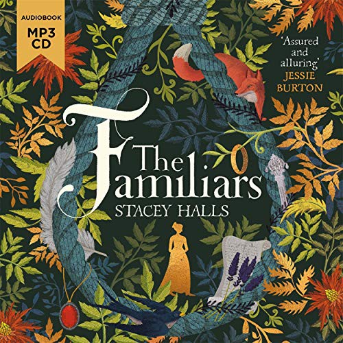 Stacey Halls, Katy Sobey: The Familiars (AudiobookFormat, 2019, Zaffre)