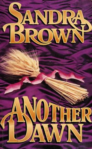 Sandra Brown: Another Dawn (Hardcover, 1994, Thorndike Pr)